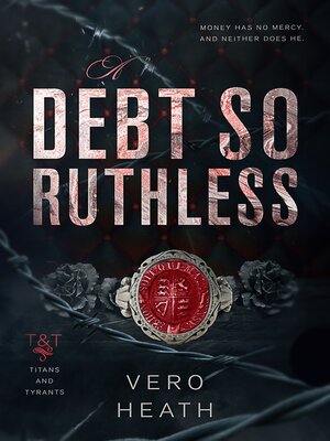 cover image of A Debt So Ruthless